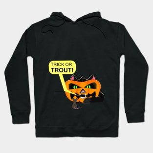 Trick or Trout (3) Hoodie